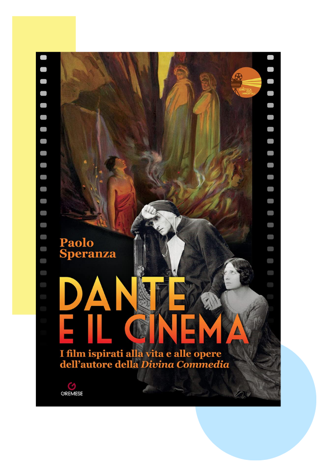 Dante sul grande schermo: alla Società Dante Alighieri la presentazione del libro di Paolo Speranza