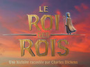 “Le Roi des Rois”, il film d’animazione ispirato a Charles Dickens.