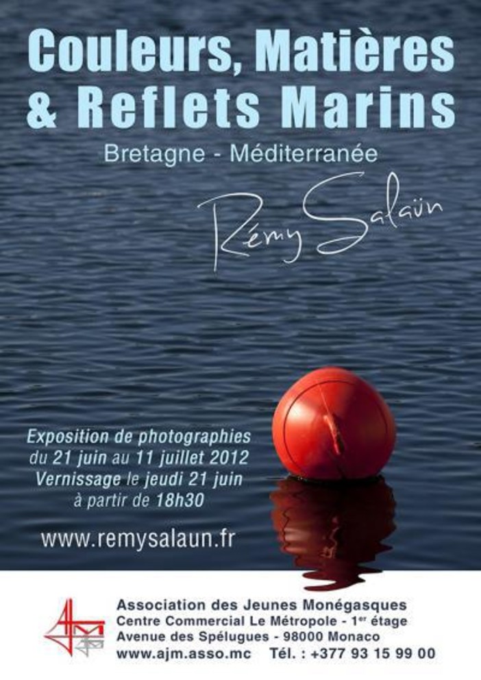 L'AJM di Montecarlo ospita la mostra del fotografo Rémy Salaun L'AJM di Montecarlo ospita la mostra del fotografo Rémy Salaun