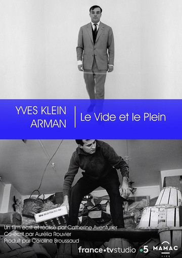 &quot;Yves Klein et Arman, La Vide et Le Plein&quot;, il documentario in anteprima assoluta al MAMAC