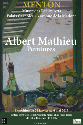 Albert Mathieu espone al Palais Carnolès di Mentone fino al 6 maggio 2013 Albert Mathieu espone al Palais Carnolès di Mentone fino al 6 maggio 2013