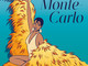 Bonsoir Monte-Carlo: l’Opéra di Monte-Carlo celebra Joséphine Baker. Bonsoir Monte-Carlo: l’Opéra di Monte-Carlo celebra Joséphine Baker.