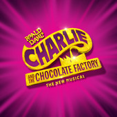 CHARLIE & THE CHOCOLATE FACTORY CHARLIE & THE CHOCOLATE FACTORY