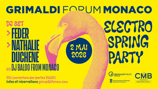 Electro Spring Party al Grimaldi Forum di Monaco