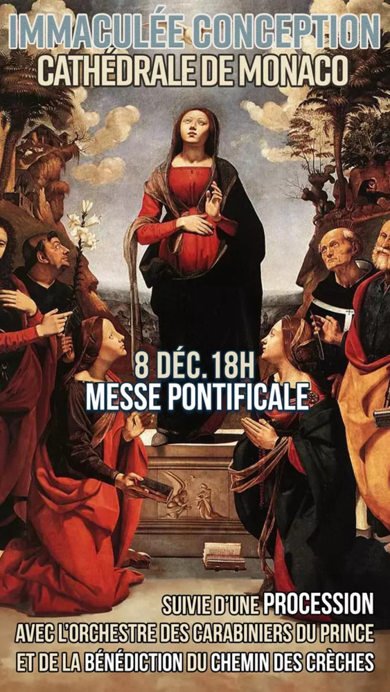 Festa dell’Immacolata Concezione a Monaco: lunedì 8 dicembre, Messa Pontificale in Cattedrale e tradizionale processione con rinnovamento del Voto del Principe Honoré II. Festa dell’Immacolata Concezione a Monaco: lunedì 8 dicembre, Messa Pontificale in Cattedrale e tradizionale processione con rinnovamento del Voto del Principe Honoré II.