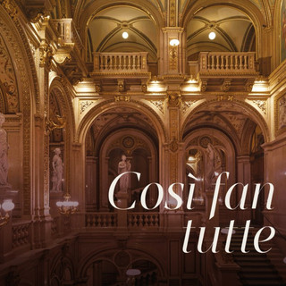 Così fan tutte di Mozart, lunedì 9 febbraio 2026 a Grimaldi Forum