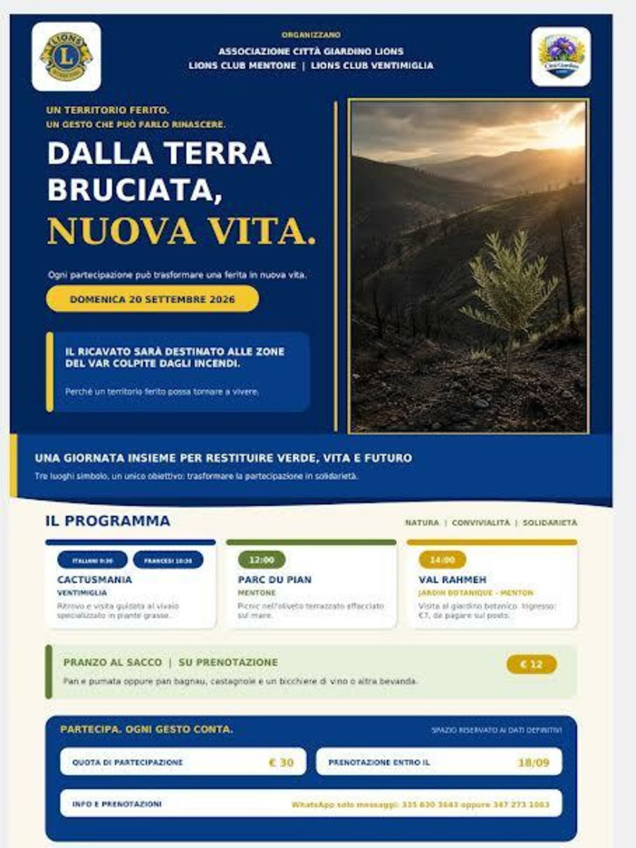 "Dalla terra bruciata, nuova vita": Ventimiglia e Mentone insieme per aiutare le zone colpite dagli incendi "Dalla terra bruciata, nuova vita": Ventimiglia e Mentone insieme per aiutare le zone colpite dagli incendi