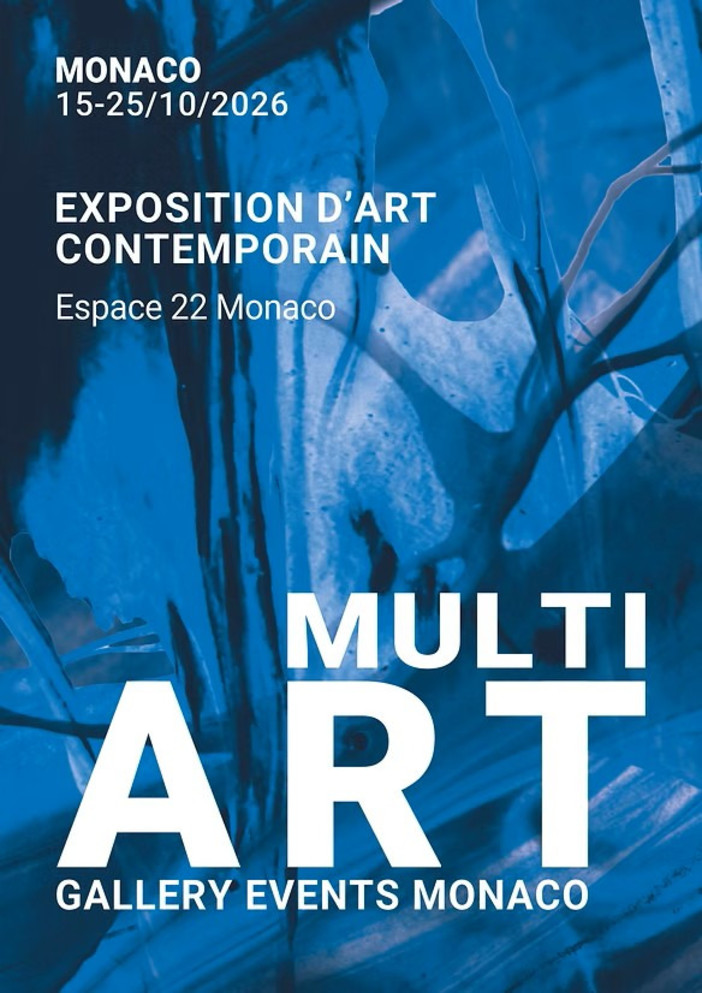 Espace 22 ospita “Multi Art”, la nuova collettiva di arte contemporanea firmata Multi Art Gallery Events Monaco