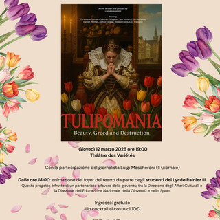 “Tulipomania”, il nuovo film di Liana Marabini