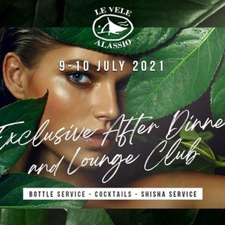 Il 9 e 10 luglio alle Vele Alassio Exclusive After Dinner and Lounge Club