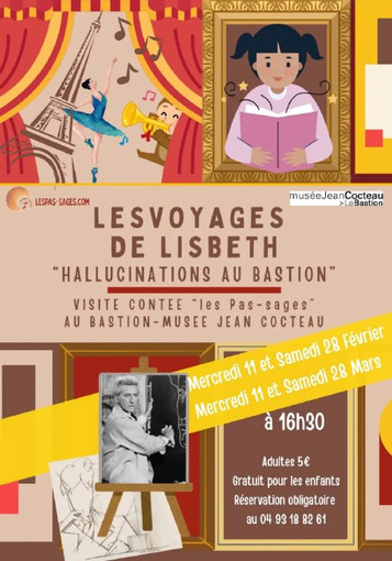 Les voyages de Lisbeth – hallucinations au Bastion, Musée du Bastion Jean Cocteau
