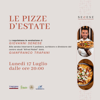 Alla Pizzeria Senese è tempo di 'Pizze d'estate'