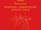 “Sail into Royalty”: Monaco accoglie il Princely World Gala 2025 allo Sporting Monte-Carlo “Sail into Royalty”: Monaco accoglie il Princely World Gala 2025 allo Sporting Monte-Carlo