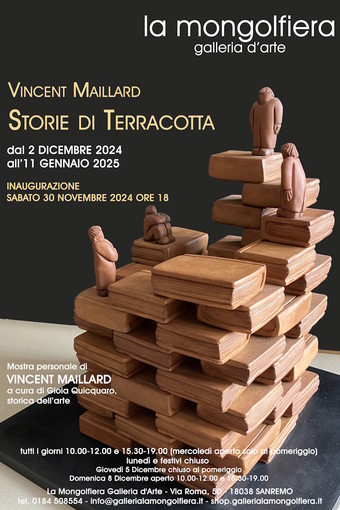 “Storie di terracotta” mostra personale di Vincent Maillard a Sanremo presso la Galleria d’Arte La Mongolfiera dal 2 dicembre 2024 all'11 gennaio 2025 “Storie di terracotta” mostra personale di Vincent Maillard a Sanremo presso la Galleria d’Arte La Mongolfiera dal 2 dicembre 2024 all'11 gennaio 2025