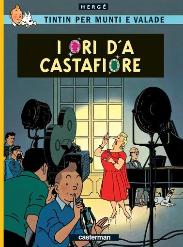 Monaco: Tintin parla monegasco con «I Ori D’A Castafiore»
