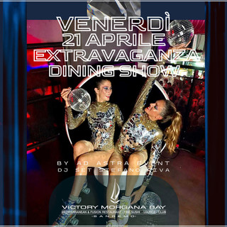 Continuano le serate al Victory Morgana Bay con l 'esclusivo format 'Extravaganza Dining Show'