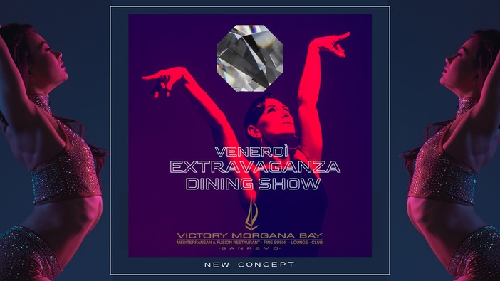 Al Victory Morgana Bay nuovo appuntamento con 'Extravaganza Dining Show' Al Victory Morgana Bay nuovo appuntamento con 'Extravaganza Dining Show'