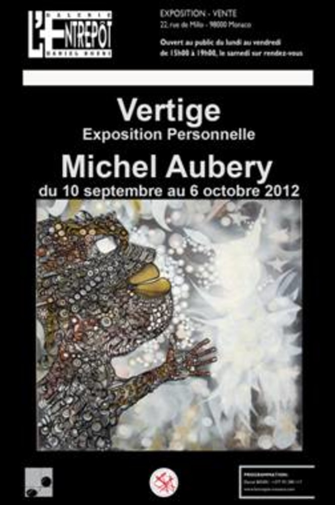 Michel Aubery espone all'Entrepôt di Montecarlo. Fino al 6 ottobre