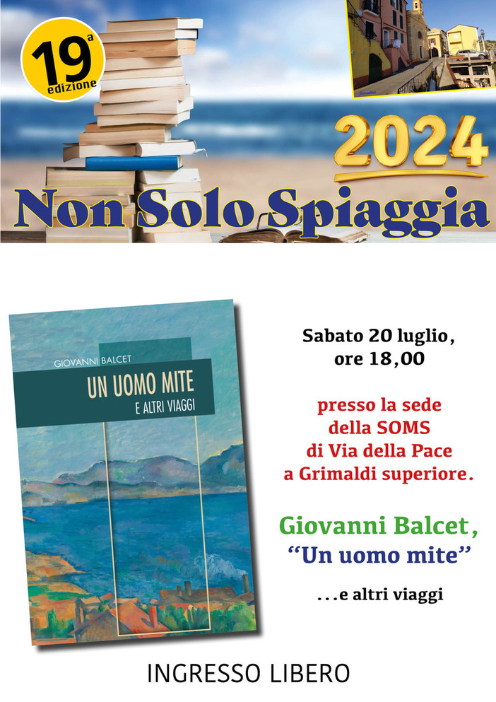 A Grimaldi si presenta il libro di Giovanni Balcet "Un uomo mite e altri viaggi"