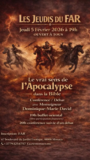 Conferenza dei Jeudis du FAR a Monaco, dedicata al tema “Il vero senso dell’Apocalisse”, l’ultimo libro della Bibbia.