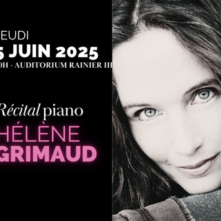 Grandi nomi della musica classica a Monte-Carlo: Hélène Grimaud e Anne-Sophie Mutter in due serate d’eccezione