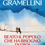 Copertina libro: “Beato il popolo che non ha bisogno di eroi” di Massimo Gramellini Copertina libro: “Beato il popolo che non ha bisogno di eroi” di Massimo Gramellini