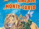 Già aperta la biglietteria per la 36a edizione del Festival del Circo di Monte-Carlo Già aperta la biglietteria per la 36a edizione del Festival del Circo di Monte-Carlo