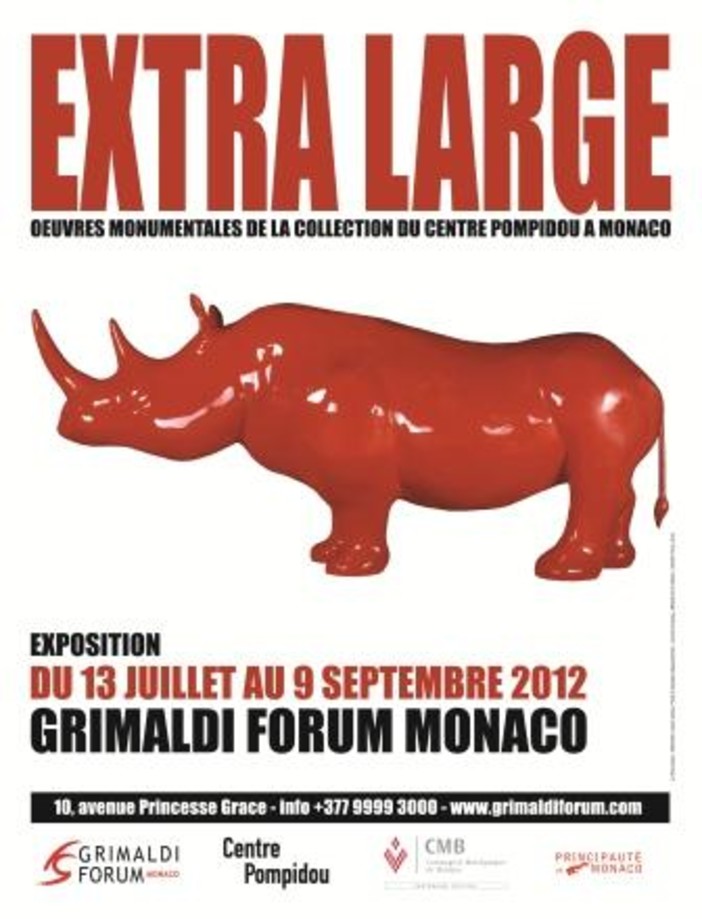 Extra Large: il Centre Pompidou di Parigi a Montecarlo Extra Large: il Centre Pompidou di Parigi a Montecarlo