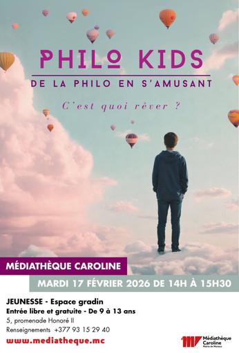 “Philo Kids – C’est quoi rêver?”