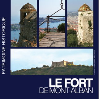 Nizza: il Fort de Mont-Alban si apre alle visite guidate