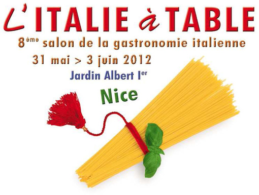 L'Eccellenza italiana in vetrina a Nizza. Torna l'"Italie a Table"