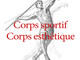 Corps sportif, corps esthétique   © Rencontres Philosophiques de Monaco