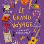 Le Grand Voyage: spettacolo musicale a Mentone Le Grand Voyage: spettacolo musicale a Mentone